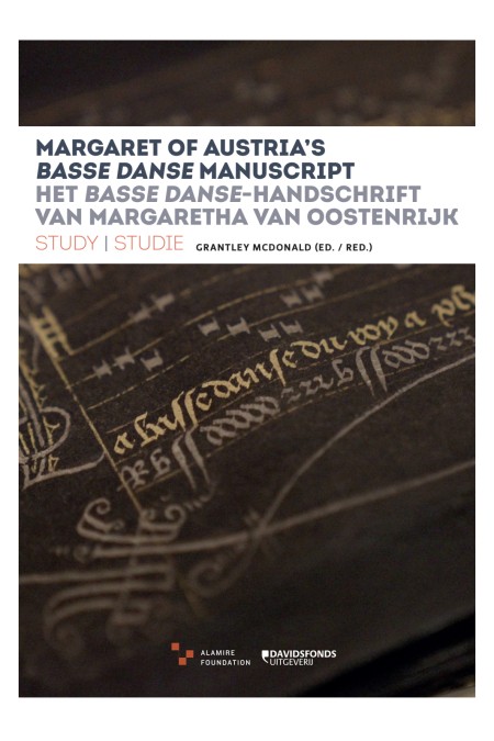 LLMF Vol. 6 Het basse danse-handschrift van Margaretha van Oostenrijk Study | Studie